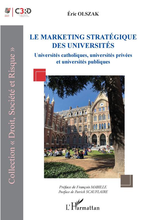 Couverture ebook de Le marketing stratégique des universités, de Eric Olszak