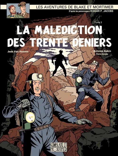 Couverture ebook de Blake et Mortimer - Tome 20 - La Malédiction des 30 deniers 2/2, de Etienne Schreder, Jean Van Hamme, Antoine Aubin