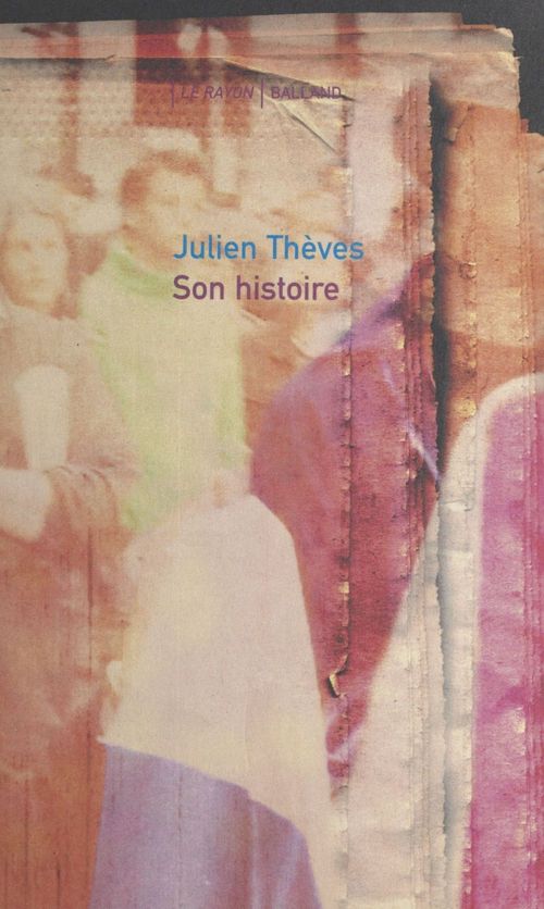 Couverture ebook de Son histoire, de Julien Thèves