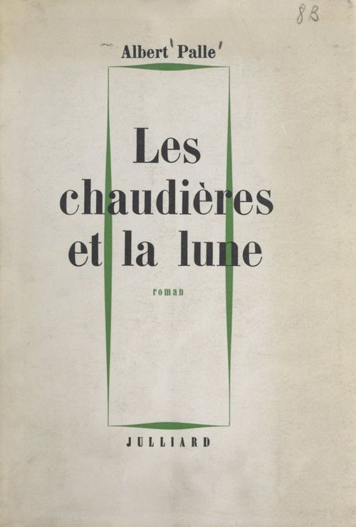 ebook cover of Les chaudières et la lune, by Albert Palle