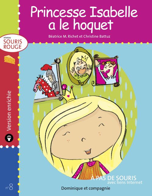 Couverture ebook de Princesse Isabelle a le hoquet - version enrichie, de Béatrice m. Richet