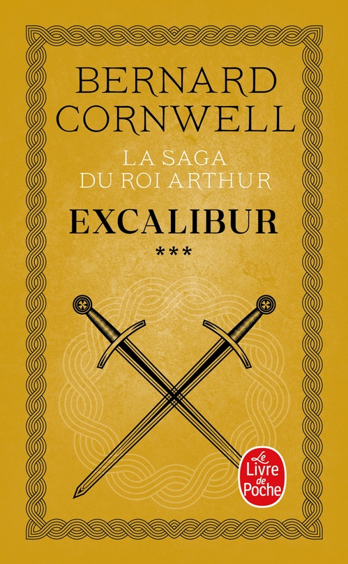 Couverture ebook de Excalibur (La Saga du roi Arthur, Tome 3), de Bernard Cornwell