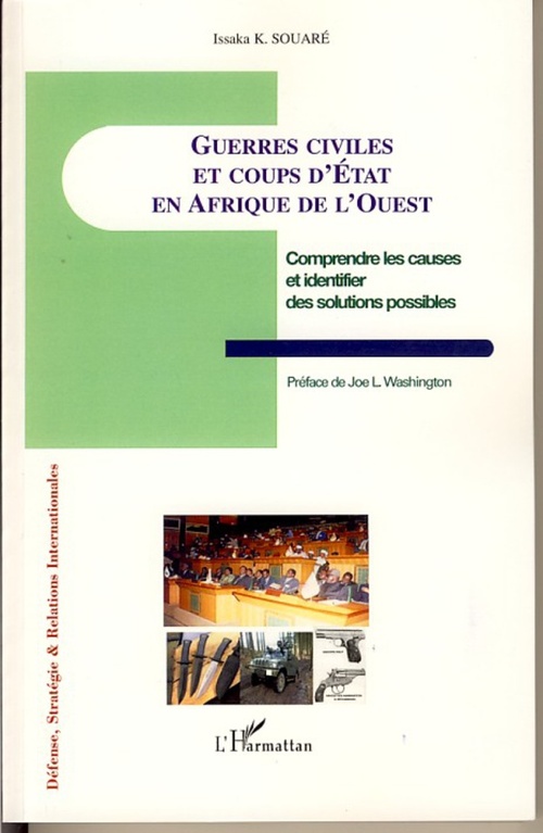 Couverture ebook de Guerres civiles et coups d'Etat en Afrique de l'Ouest, de Issaka K Souare