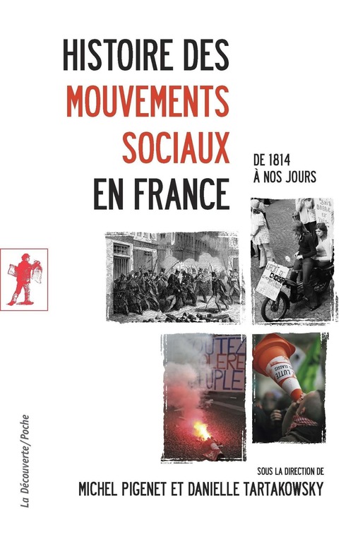 Couverture ebook de Histoire des mouvements sociaux en France, de Michel Pigenet, Danielle Tartakowsky