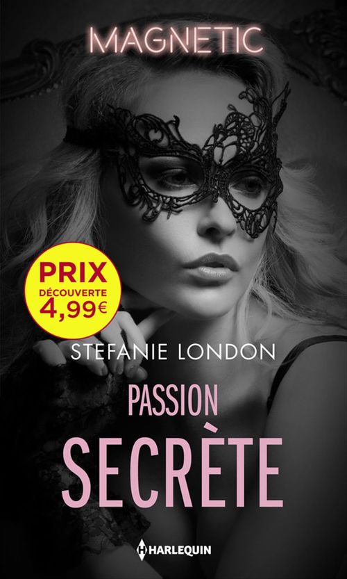 ebook cover of Passion secrète, by Stefanie London