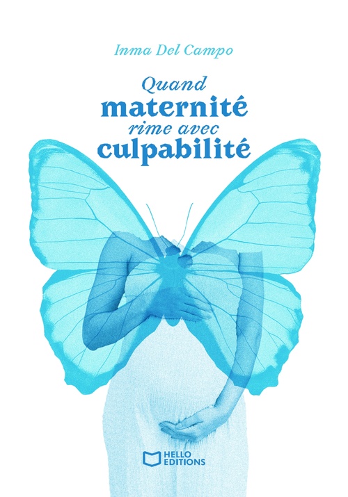 Couverture ebook de Quand maternité rime avec culpabilité, de Inma Del Campo