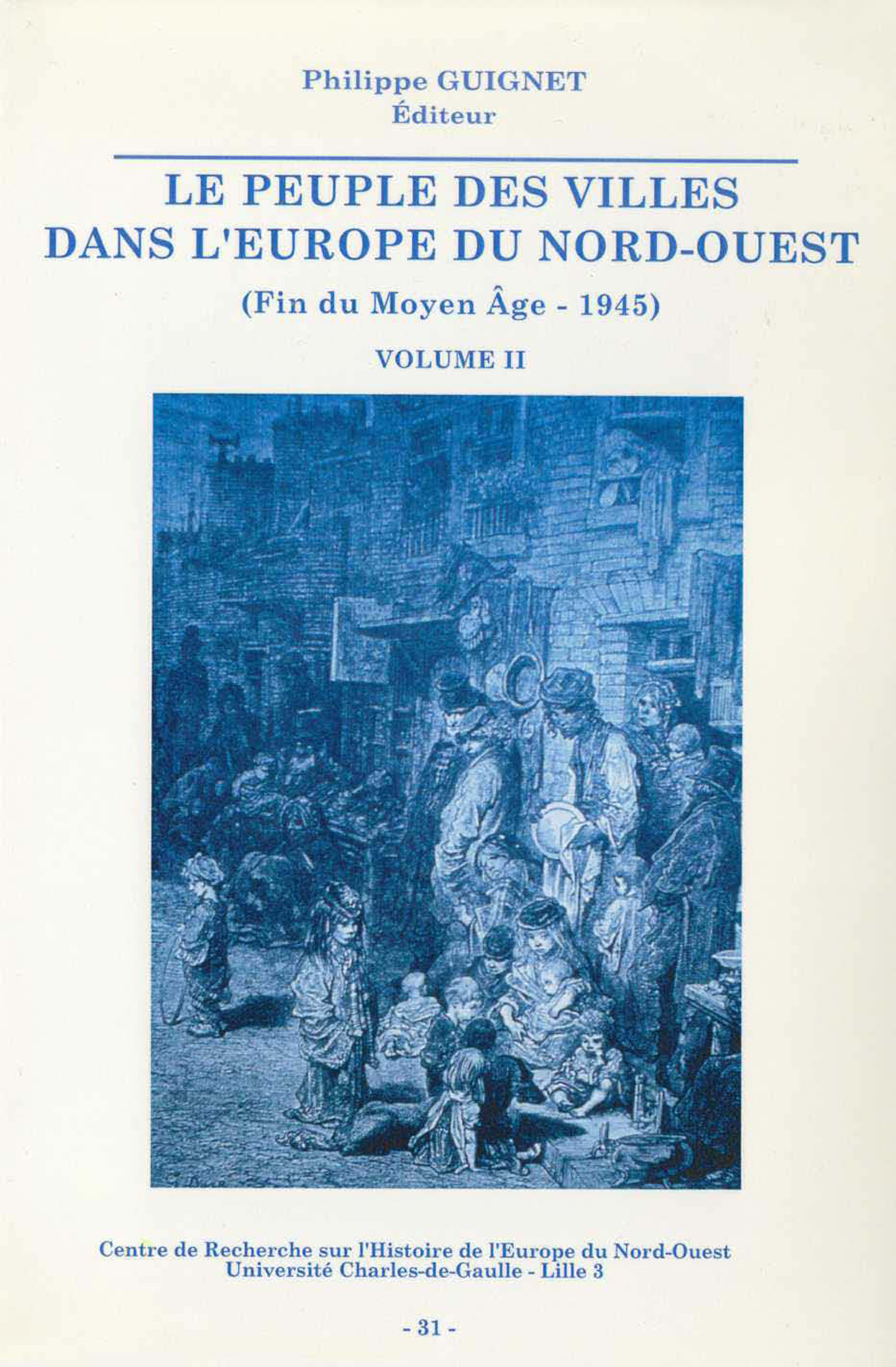 ebook cover of Le peuple des villes dans l´Europe du Nord-Ouest (fin du Moyen Âge-1945). Volume I, by Collectif