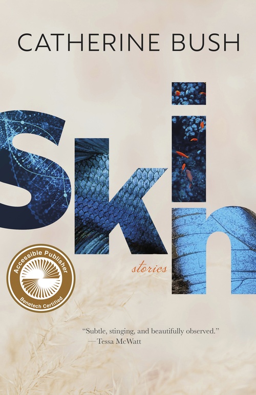 ebook cover of Skin, by Catherine Bush