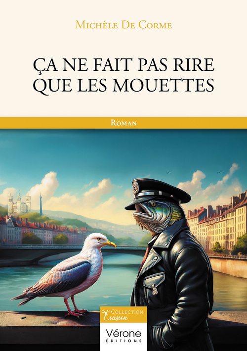 Couverture ebook de Ça ne fait pas rire que les mouettes, de Michèle De Corme