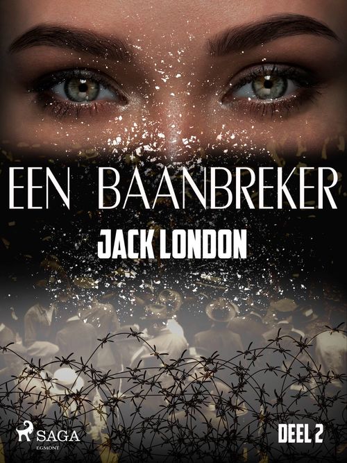 Couverture ebook de Een baanbreker - Deel 2, de Jack London
