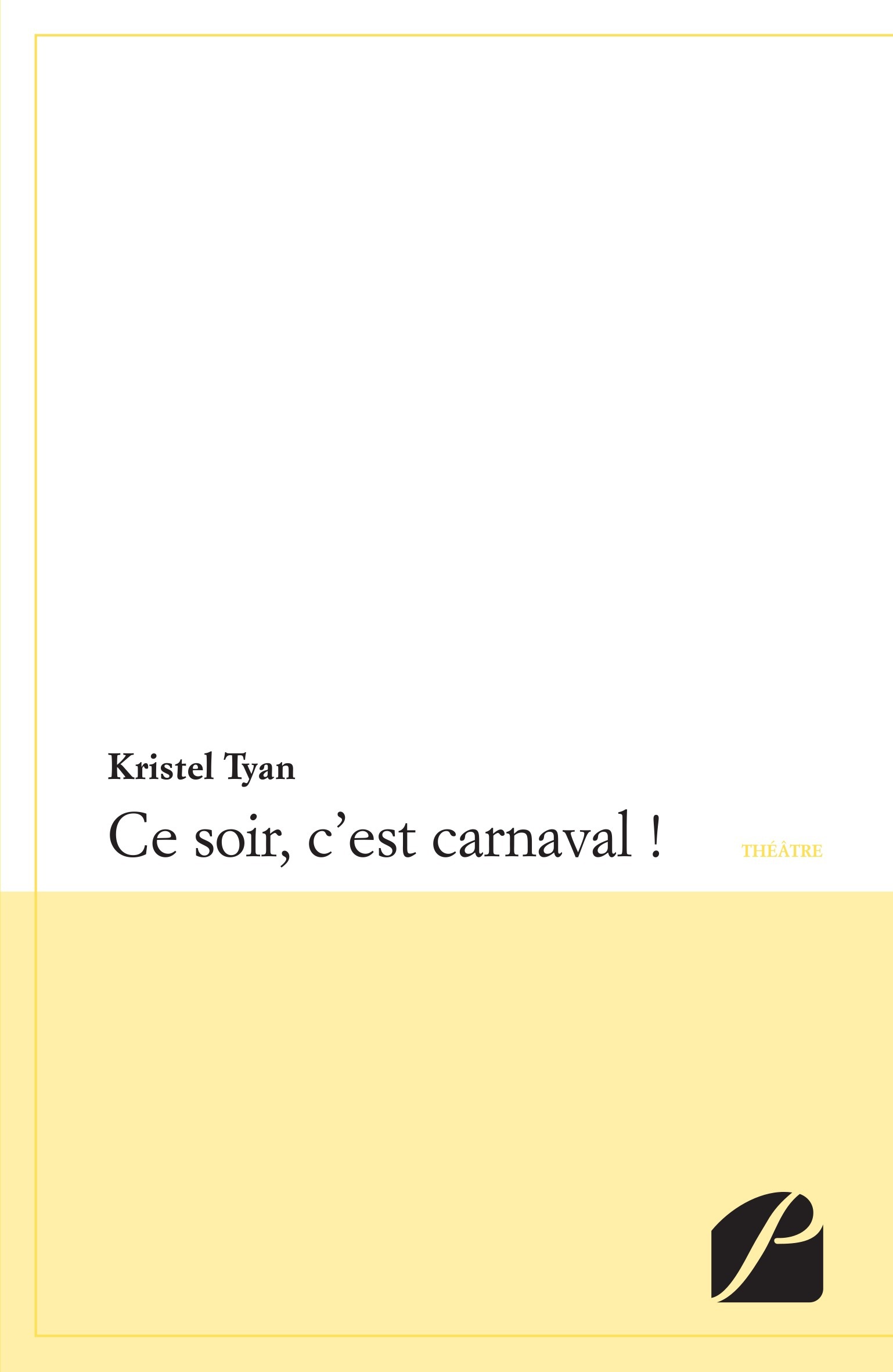 ebook cover of Ce soir, c'est carnaval !, by Kristel Tyan