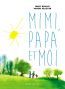 Couverture ebook de Mimi, Papa et Moi, de Marc Boulay