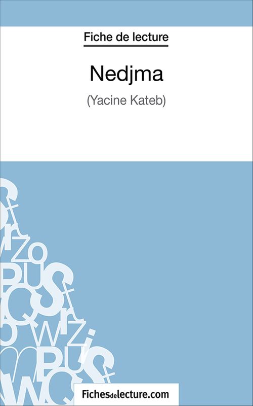 ebook cover of Nedjma, by Fichesdelecture.Com, Jessica Z.