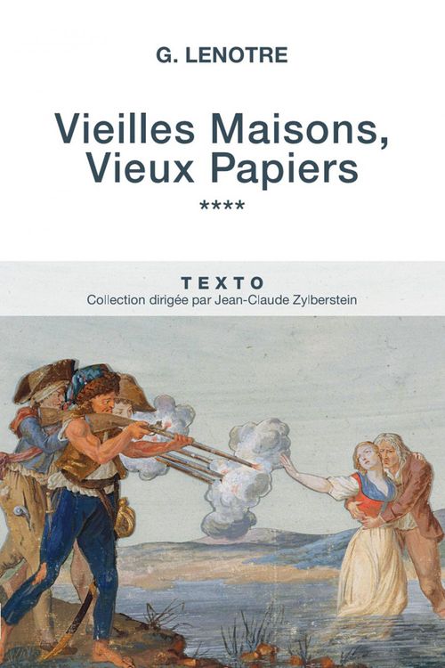 ebook cover of Vieilles Maisons, Vieux Papiers Tome 4, by G. Lenôtre