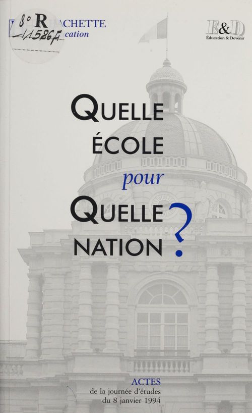 ebook cover of Quelle école pour quelle nation ?, by Collectif