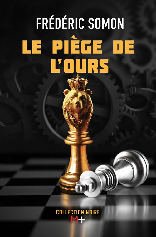 ebook cover of Le piège de l'ours, by Frédéric Somon