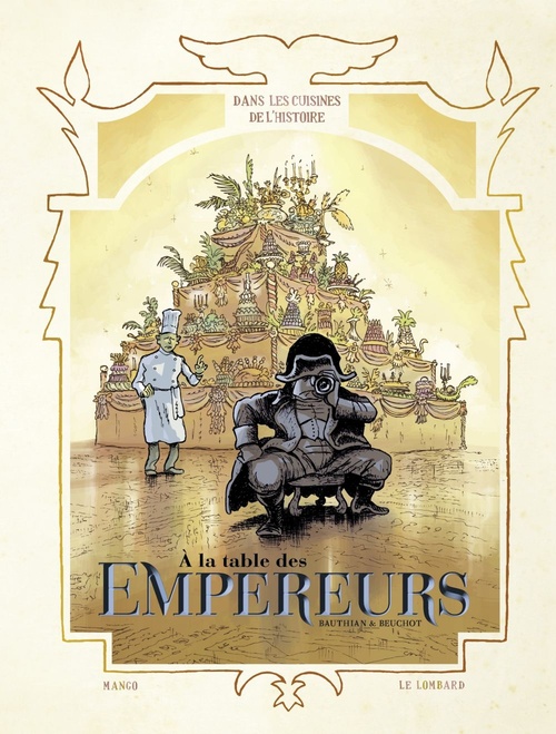 Couverture ebook de Dans les Cuisines de l'Histoire - tome 4 - A la table des Empereurs, de Isabelle Bauthian