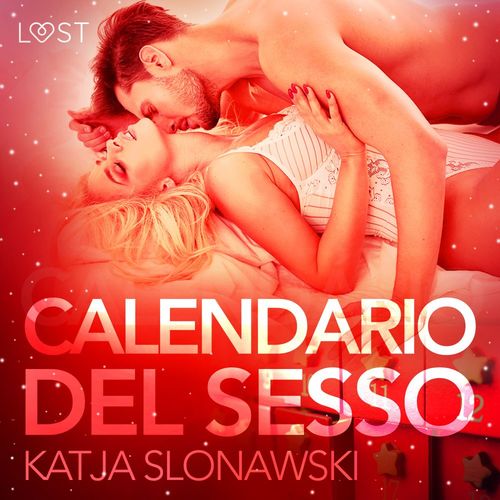 Couverture audiobook de Calendario del sesso - Breve racconto erotico, de Katja Slonawski