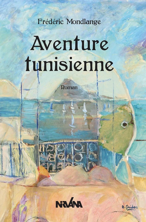 ebook cover of Aventure tunisienne, by Frédéric Mondlange