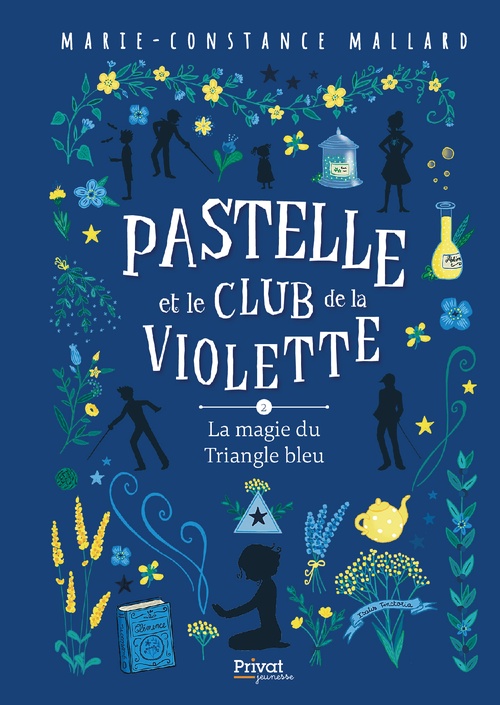 Couverture ebook de T2 Pastelle et le club de la Violette - La magie du Triangle bleu, de Marie-Constance Mallard