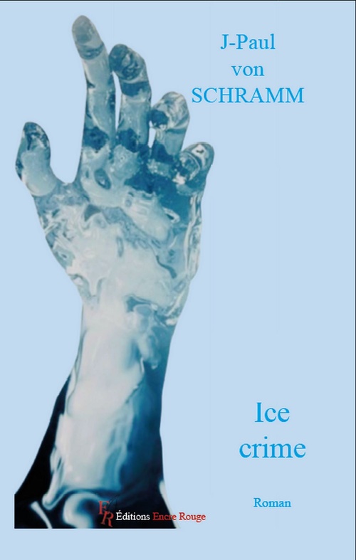 Couverture ebook de Ice crime, de Jean-Paul Von Schramm