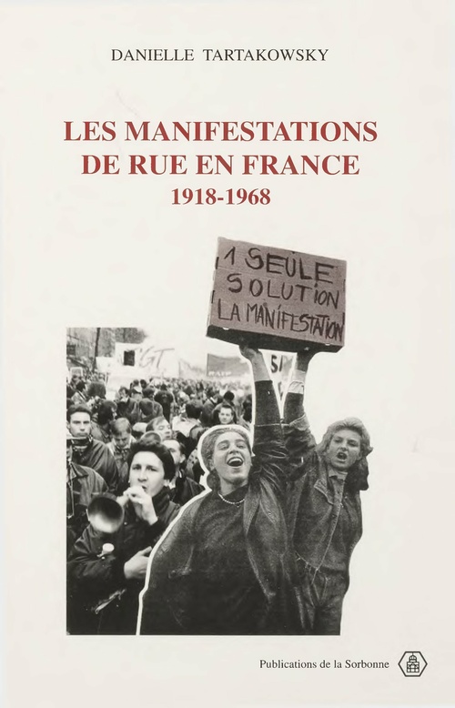 Couverture ebook de Les manifestations de rue en France, de Danielle Tartakowsky