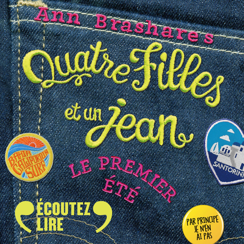 Couverture audiobook de Quatre filles et un jean (Tome 1), de Ann Brashares