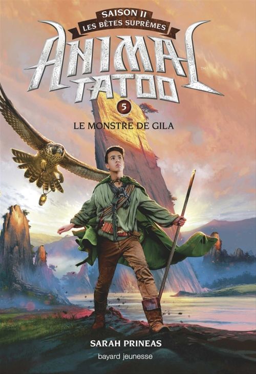 Couverture ebook de Animal Tatoo saison 2 - Les bêtes suprêmes, Tome 05, de Sarah Prineas