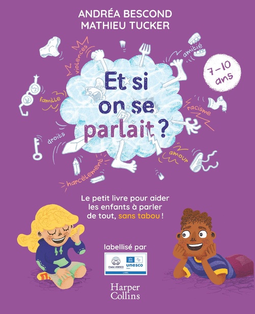 Couverture ebook de Et si on se parlait ? (7-10 ans), de Andréa Bescond, Mathieu Tucker
