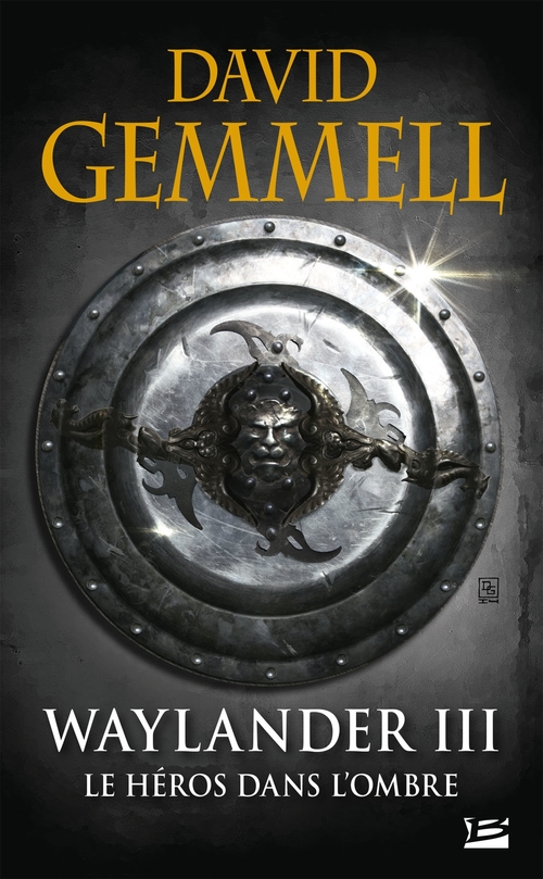 ebook cover of Waylander III : Le Héros dans l'ombre, by David Gemmell