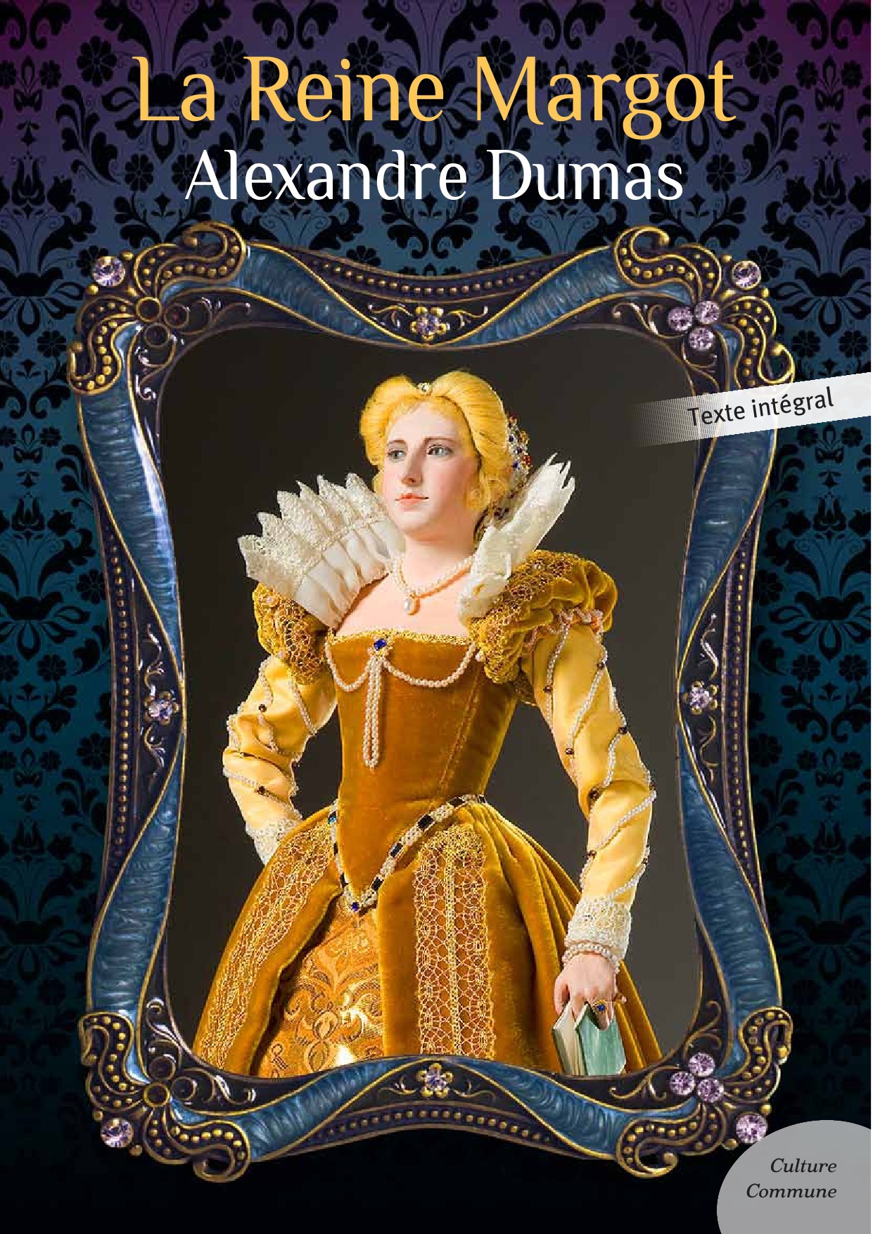 Couverture ebook de La Reine Margot, de Alexandre Dumas