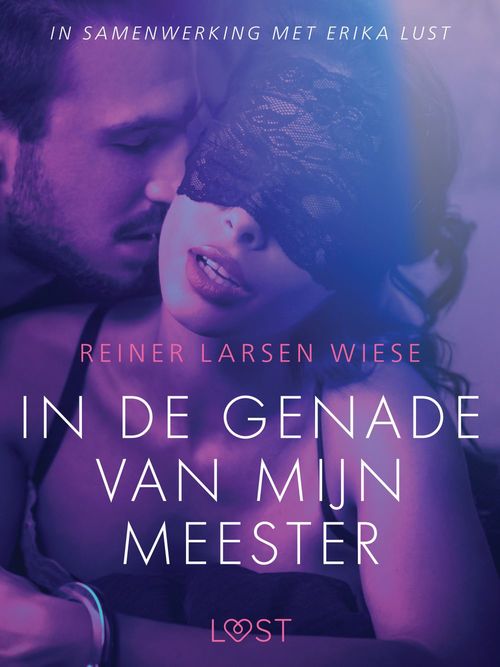 Couverture ebook de In de genade van mijn meester - erotisch verhaal, de Reiner Larsen Wiese