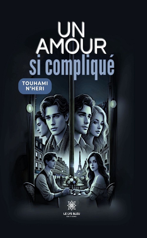 Couverture ebook de Un amour si compliqué, de Touhami N'heri
