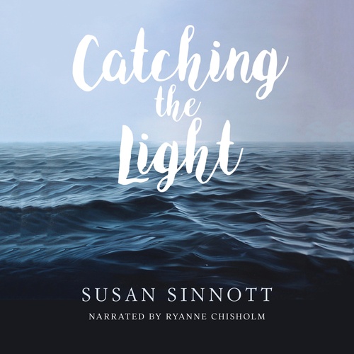 audiobook cover of Catching the Light, by Susan Sinnott