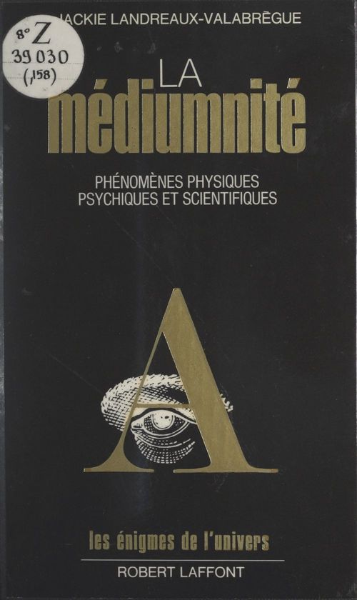 Couverture ebook de La médiumnité, de Jackie Landreaux-Valabrègue