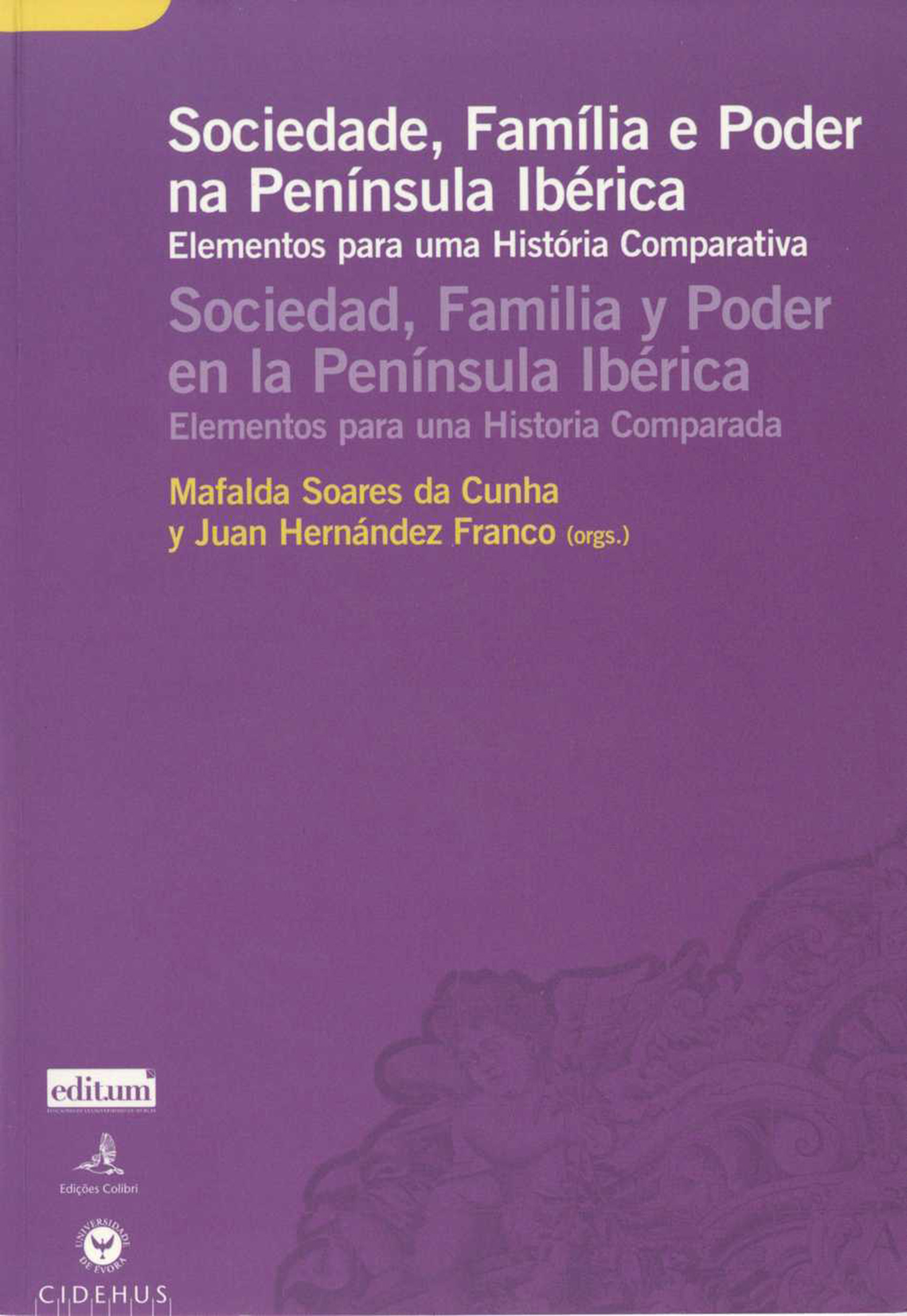 ebook cover of Sociedade, Família & Poder na Península Ibérica, by Collectif