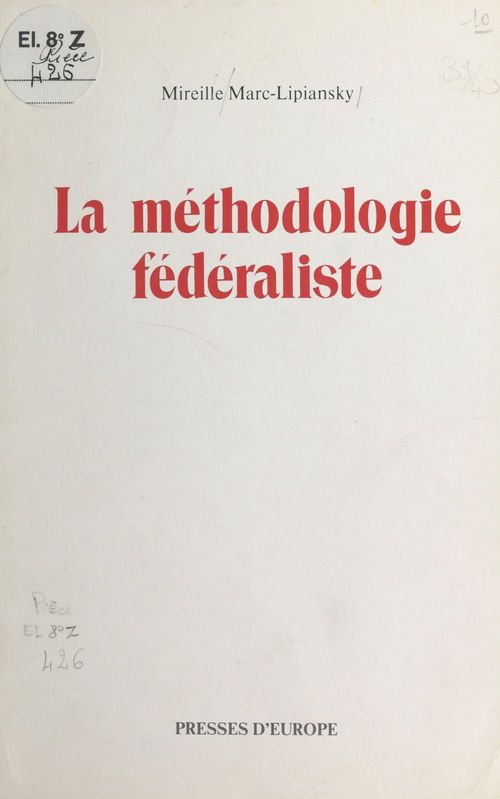 Couverture ebook de La Méthodologie fédéraliste, de Mireille Marc-Lipiansky