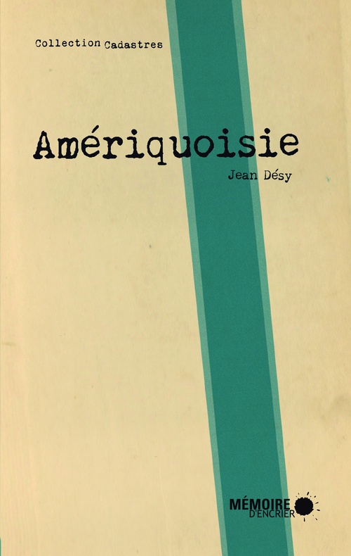 Couverture ebook de Amériquoisie, de Jean Désy