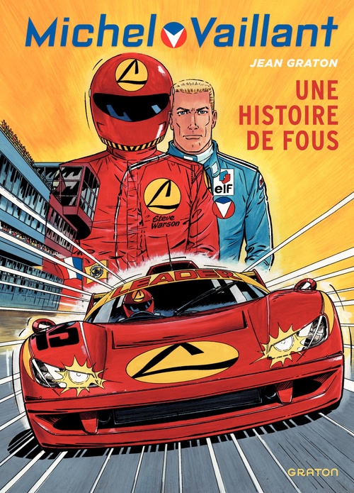Couverture ebook de Michel Vaillant - Tome 55 - Une histoire de fous, de Jean Graton