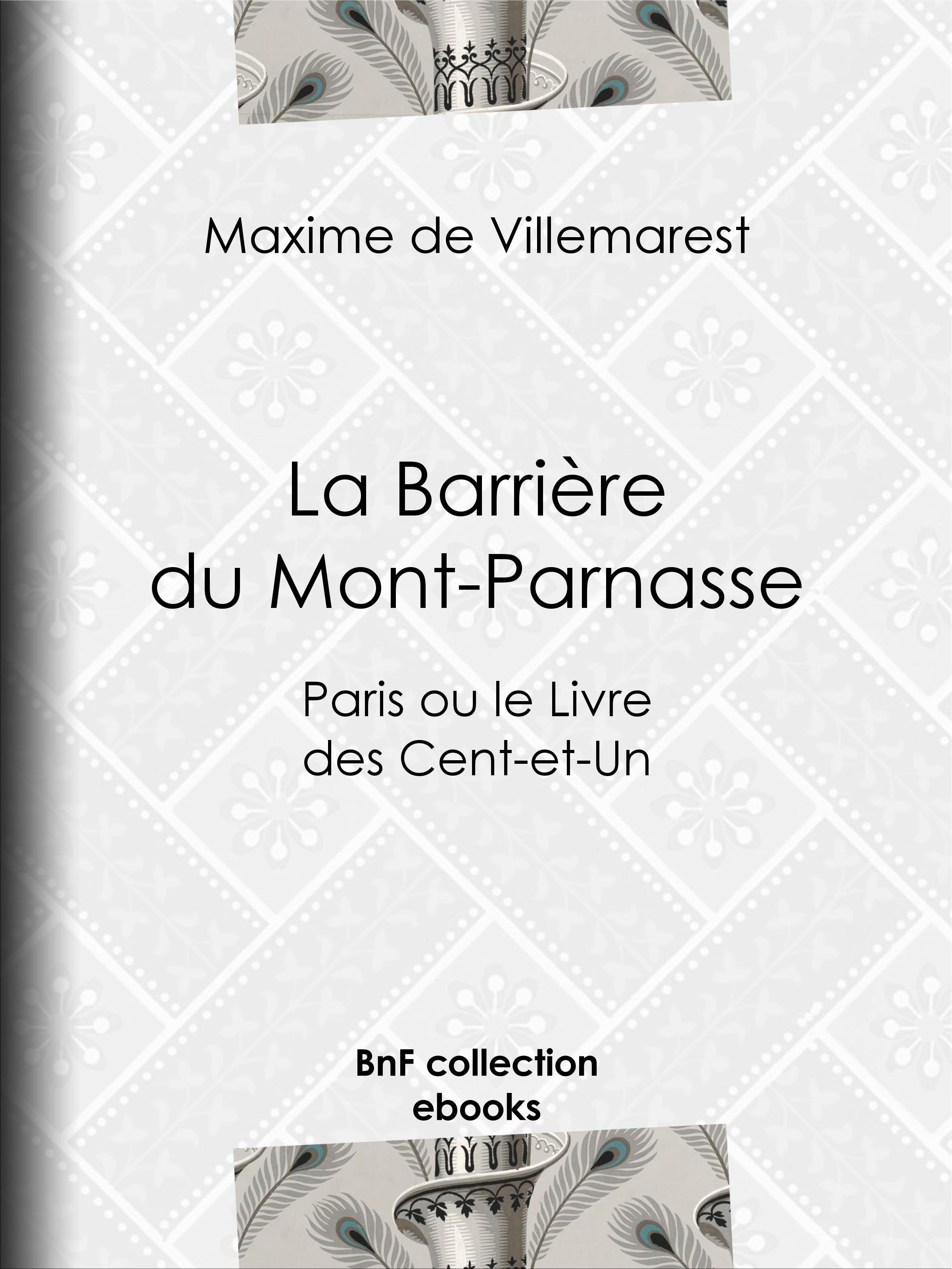 ebook cover of La Barrière du Mont-Parnasse, by Maxime De Villemarest