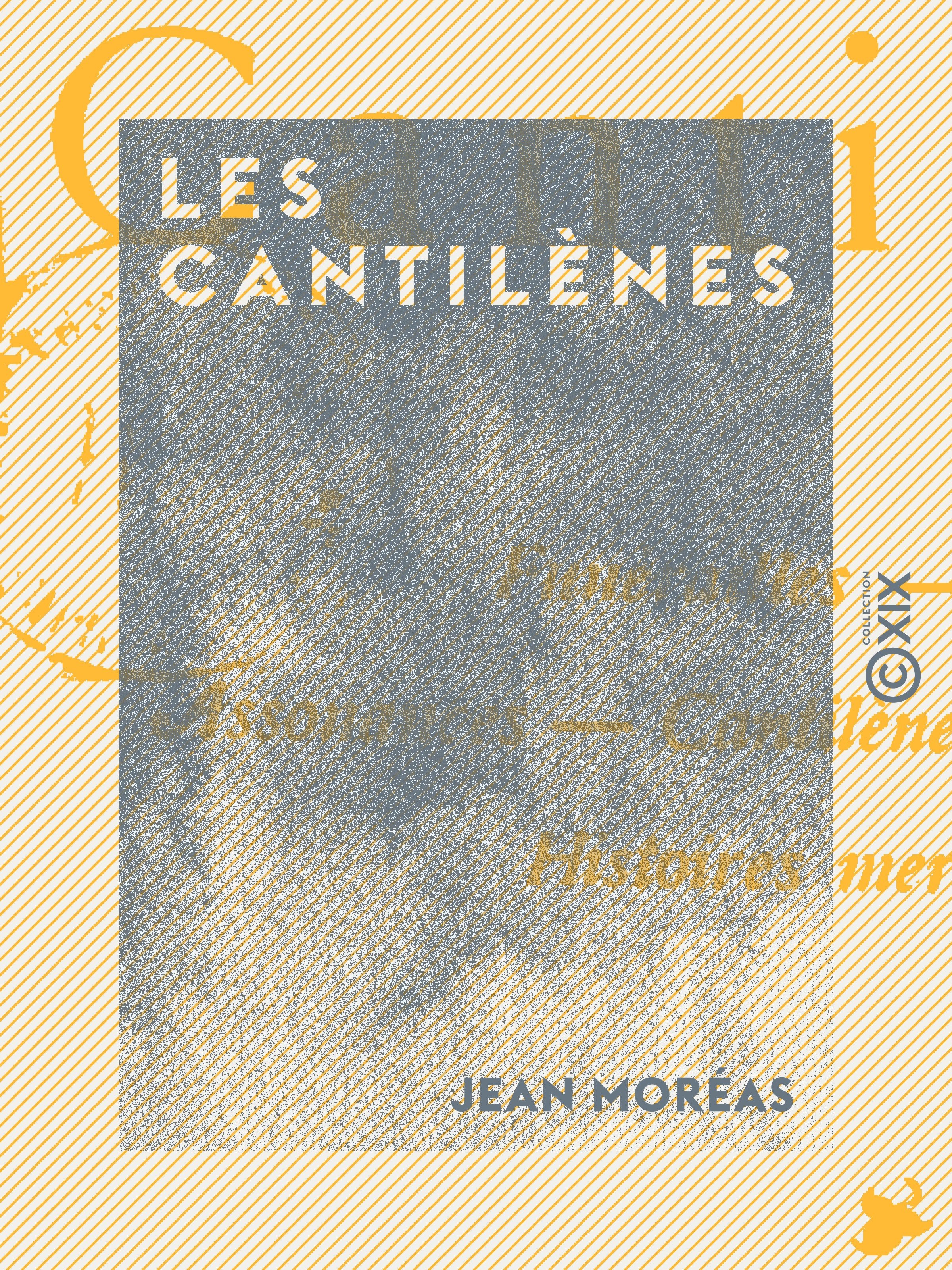 ebook cover of Les Cantilènes, by Jean Moreas
