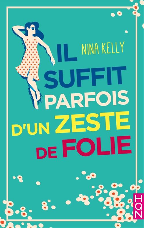 ebook cover of Il suffit parfois d'un zeste de folie, by Nina Kelly
