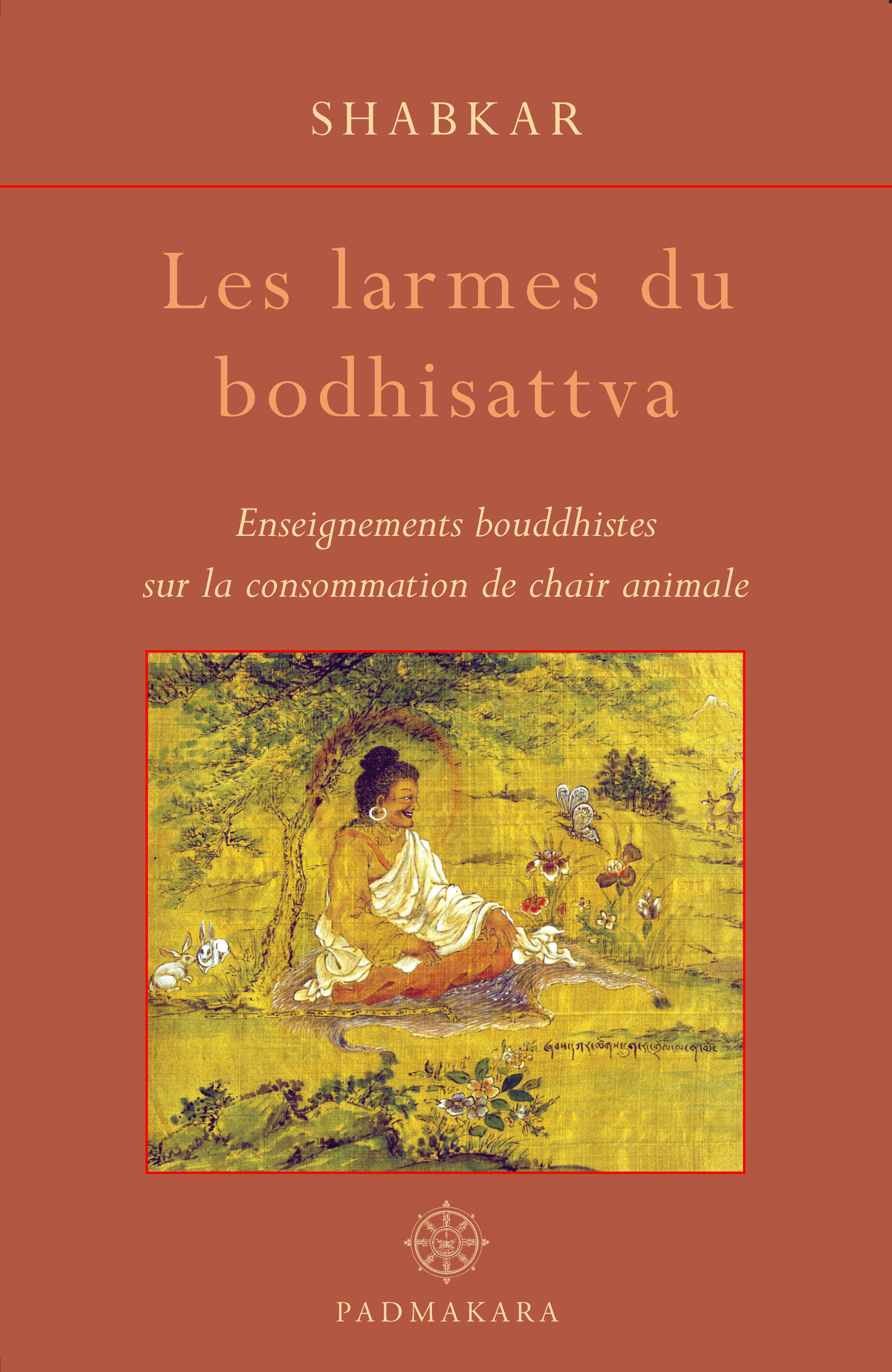 Couverture ebook de Les Larmes du Bodhisattva, de Shabkar Tsogdro