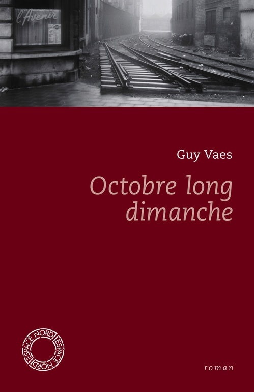 Couverture ebook de Octobre long dimanche, de Guy Vaes