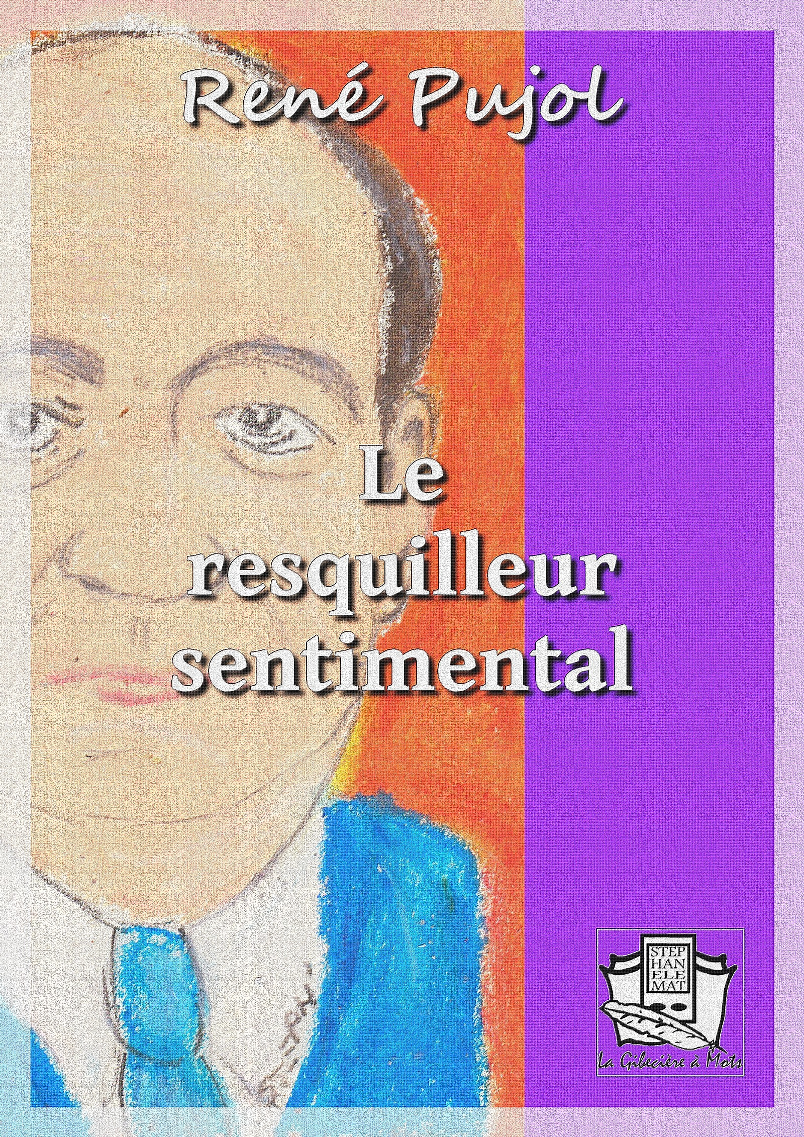 Couverture ebook de Le resquilleur sentimental, de Rene Pujol