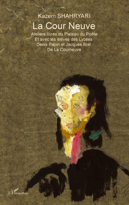 Couverture ebook de La Cour Neuve, de Kazem Shahryari