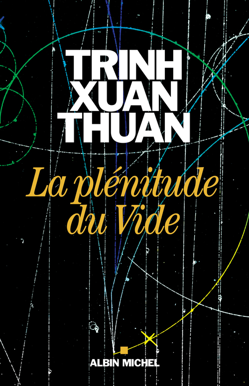 ebook cover of La Plénitude du Vide, by Xuan Thuan Trinh