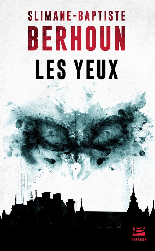 ebook cover of Les Yeux, by Slimane-baptiste Berhoun