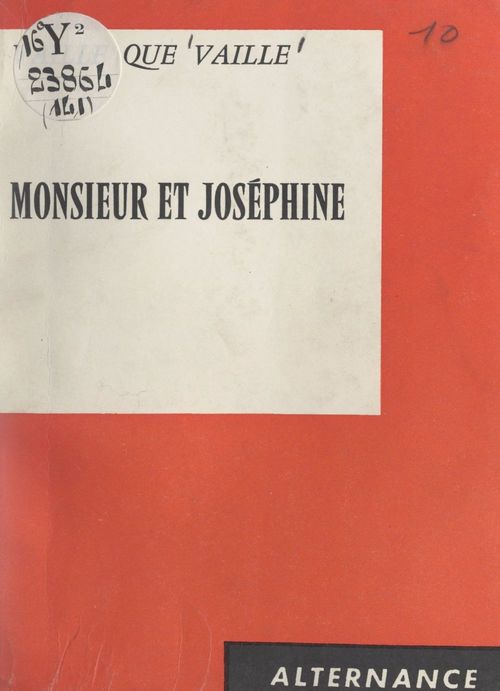 Couverture ebook de Monsieur et Joséphine, de Vaille Que Vaille