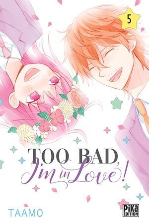 Couverture ebook de Too bad, I'm in love! T05, de Taamo